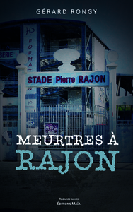 Meurtres à Rajon