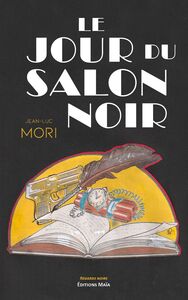 Le jour du salon noir