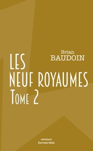 Les neuf royaumes 2