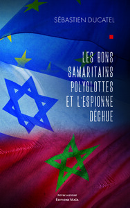 Les bons Samaritains polyglottes et l'espionne déchue