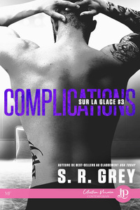 SUR LA GLACE - T03 - COMPLICATIONS