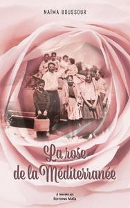 La rose de la Méditerranée
