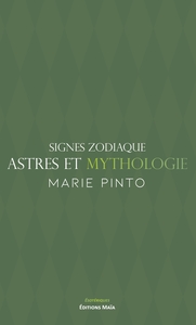 Signes zodiaque, astres et mythologie