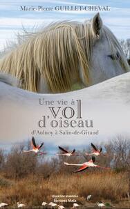 Une vie à vol d'oiseau