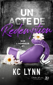 SUR L HONNEUR - T01 - UN ACTE DE REDEMPTION