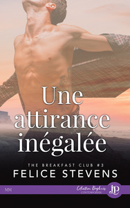 BREAKFAST CLUB - T03 - UNE ATTIRANCE INEGALEE - DES VACANCES MEMORABLES