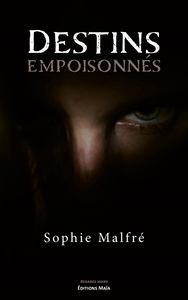 Destins empoisonnés