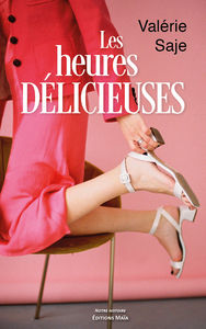 Les heures délicieuses