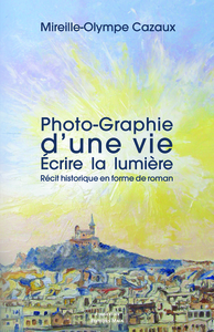 Photo-Graphie d'une vie