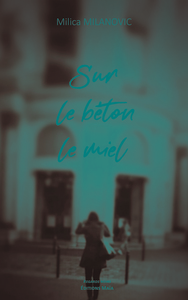 Sur le béton le miel