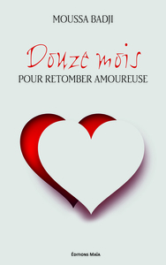 Douze mois pour retomber amoureuse