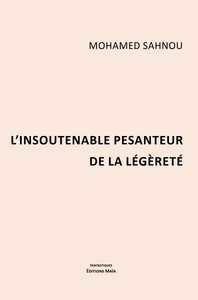 L'insoutenable pesanteur de la légèreté