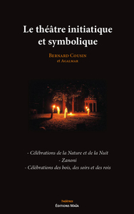 Le théâtre initiatique et symbolique