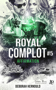 ROYAL COMPLOT - T05 - AFFIRMATION