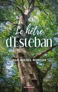 Le hêtre d'Esteban