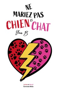 Ne mariez pas chien et chat