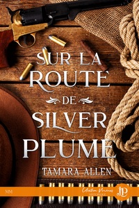 SUR LA ROUTE DE SILVER PLUME