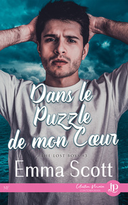THE LOST BOYS - T03 - DANS LE PUZZLE DE MON COEUR