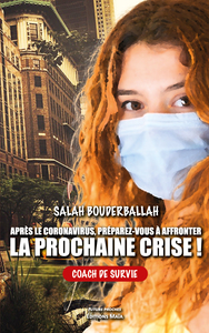 Après le coronavirus, préparez-vous à affronter la prochaine crise !