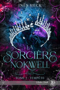 LA SORCIERE NOKWELL - T02 - TEMPETE