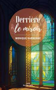 Derrière le miroir