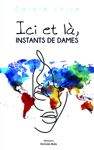 Ici et là, instants de dames