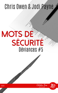 DEVIANCES - T05 - MOTS DE SECURITE