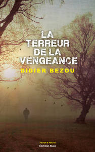 La terreur de la vengeance