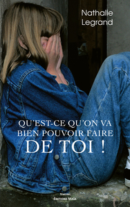 Qu'est-ce qu'on va bien pouvoir faire de toi !