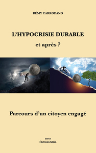 L'hypocrisie durable, et après ?