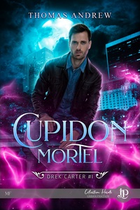 DREK CARTER - T01 - CUPIDON MORTEL