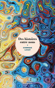Des histoires entre nous