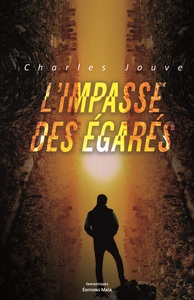 L'impasse des égarés