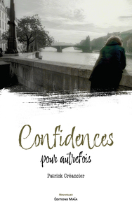 Confidences pour autrefois