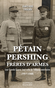 Pétain-Pershing, frères d'armes