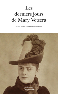 Les derniers jours de Mary Vetsera