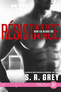 SUR LA GLACE - T02 - RESISTANCE