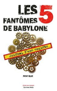 Les 5 fantômes de Babylone