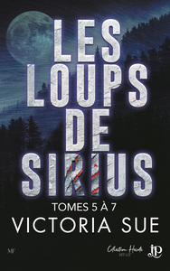 LES LOUPS DE SIRIUS - T02 - LES LOUPS DE SIRIUS VOLUME 5 A 7