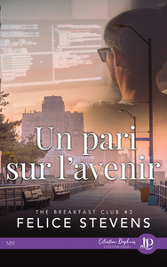 THE BREAFAST CLUB - T02 - UN PARI SUR L'AVENIR