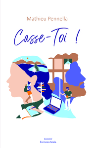 Casse-toi !