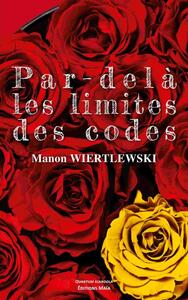 Par-delà les limites des codes