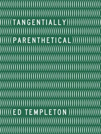 Ed Templeton Tangentially Parenthetical /anglais