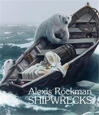 ALEXIS ROCKMAN: SHIPWRECKS /ANGLAIS