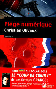 Piège numérique - Prix VSD du polar 2012