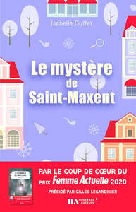 Le mystère de Saint-Maxent