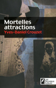 MORTELLES ATTRACTIONS
