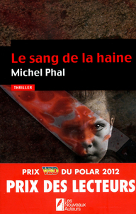 Le sang de la haine/Coup de coeur des lecteurs/Prix VSD 2012