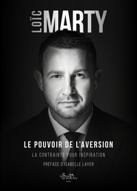 Le pouvoir de l'aversion