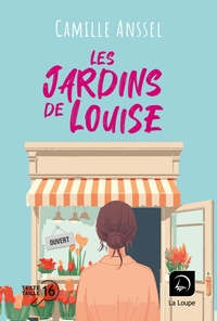 LES JARDINS DE LOUISE